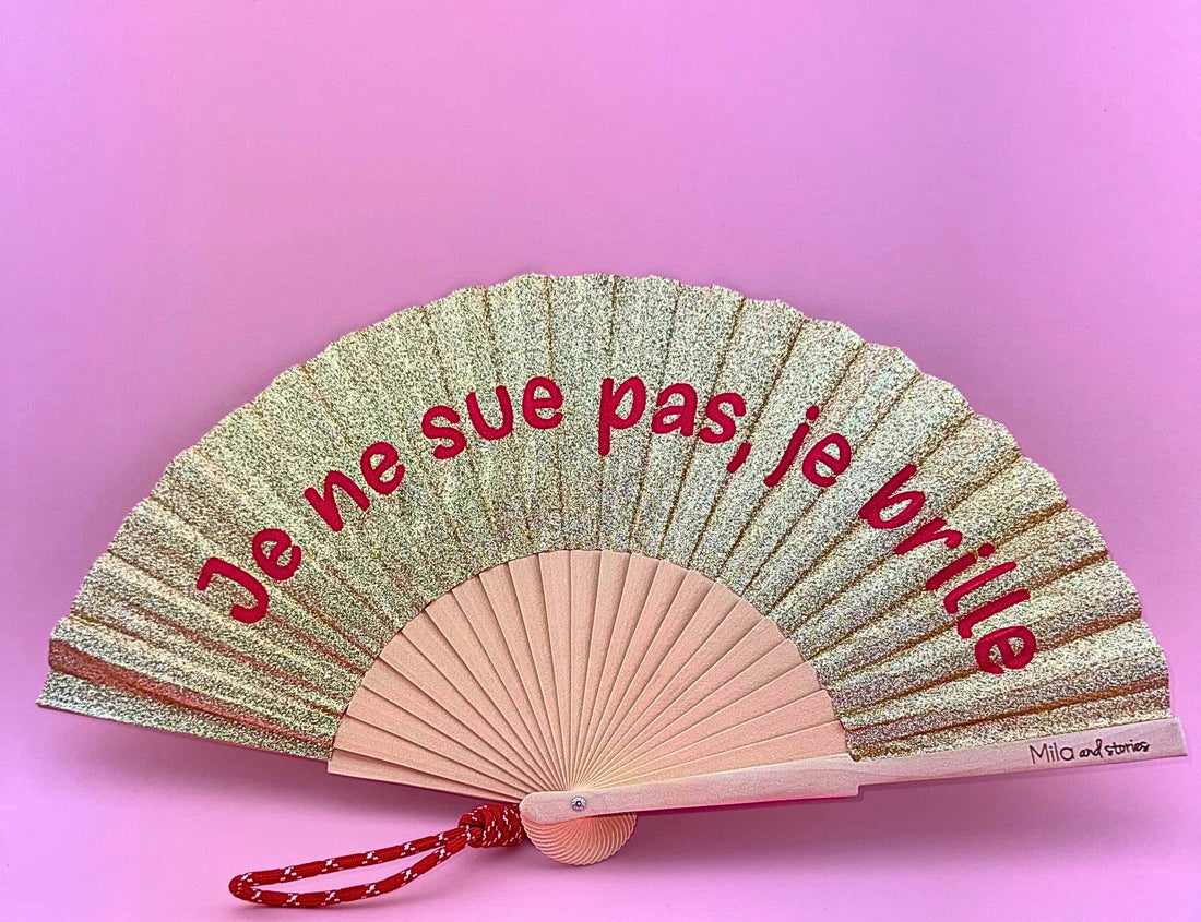 Éventail Je ne sue pas je brille ✨